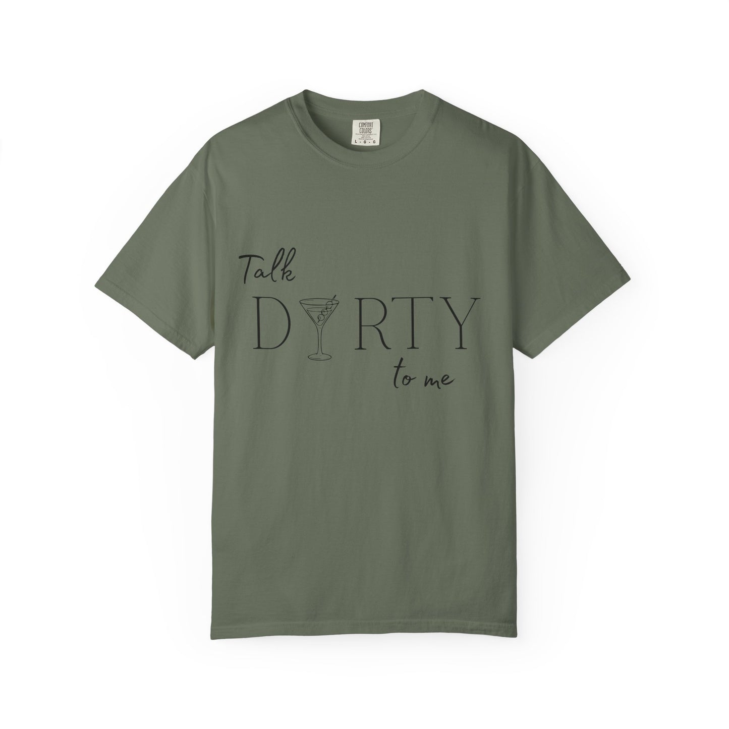 Talk Dirty to Me Dirty Martini Shirt | Funny Martini Tee | Cocktail Lover Shirt | Girls Night Out Shirt | Trendy Bar Graphic Tee