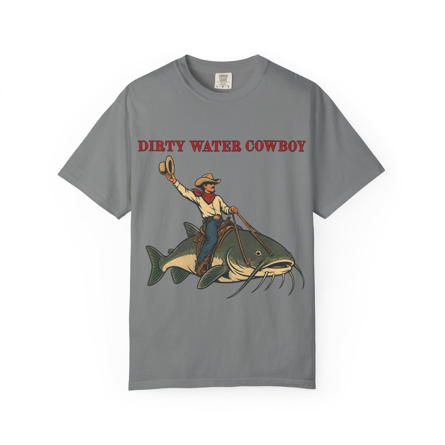 Dirty Water Cowboy T-Shirt – Vintage Fishing Catfish Cowboy Tee
