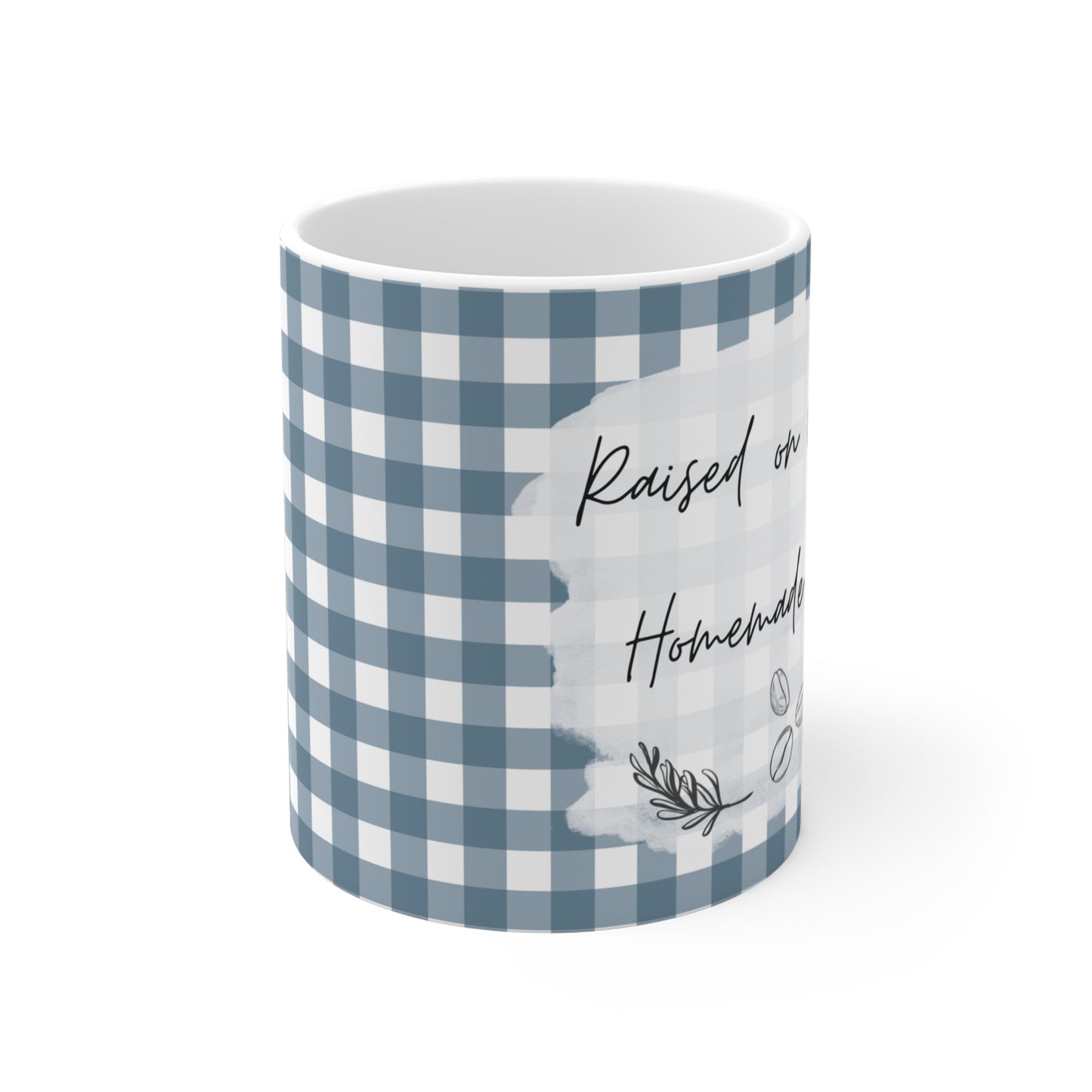 Raised on Coffee & Homemade Bread Mug Coffee Mug 11oz