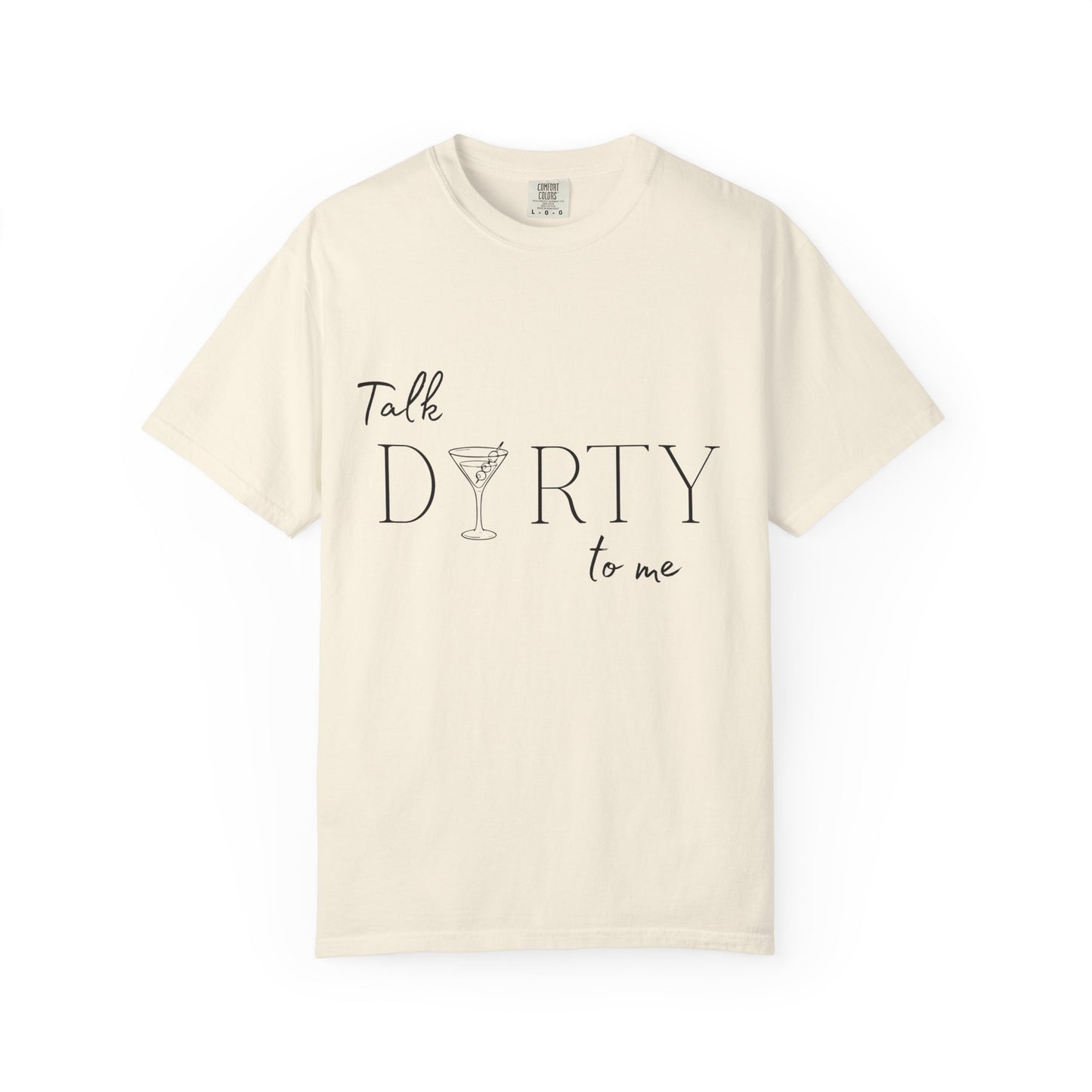 Talk Dirty to Me Dirty Martini Shirt | Funny Martini Tee | Cocktail Lover Shirt | Girls Night Out Shirt | Trendy Bar Graphic Tee