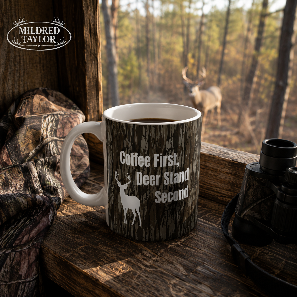 Coffee First, Deer Stand Second Camouflage Hunting Mug – 11oz
